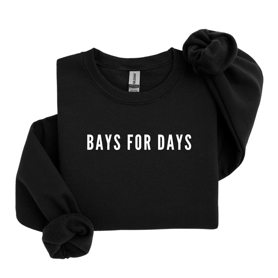 Bays for Days Sweatshirt - Sweatshirt - Kingdom Equestrian